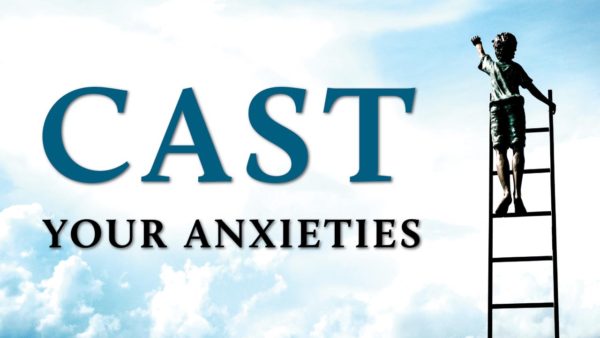 Cast Your Anxieties Image